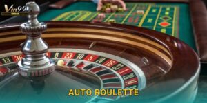 Auto Roulette Vin99 – Roulette tự động hiện đại