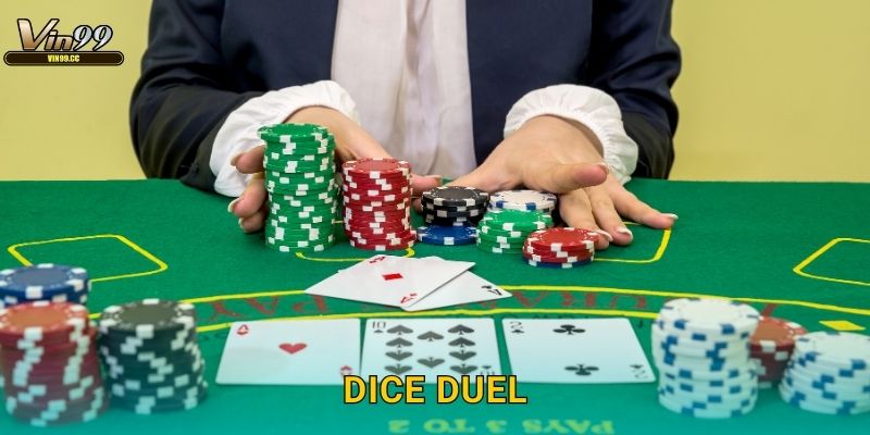 Dice Duel Vin99 – Đấu xúc xắc gay cấn